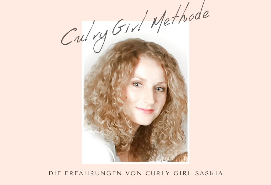 Curly Girl Methode Erfahrungen